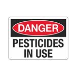 Danger Pesticides in Use (Hazmat) Sign